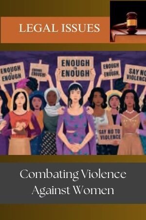 Combating Violence Against Women Is there a way forward?