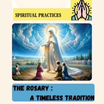 The Rosary: A Timeless Tradition