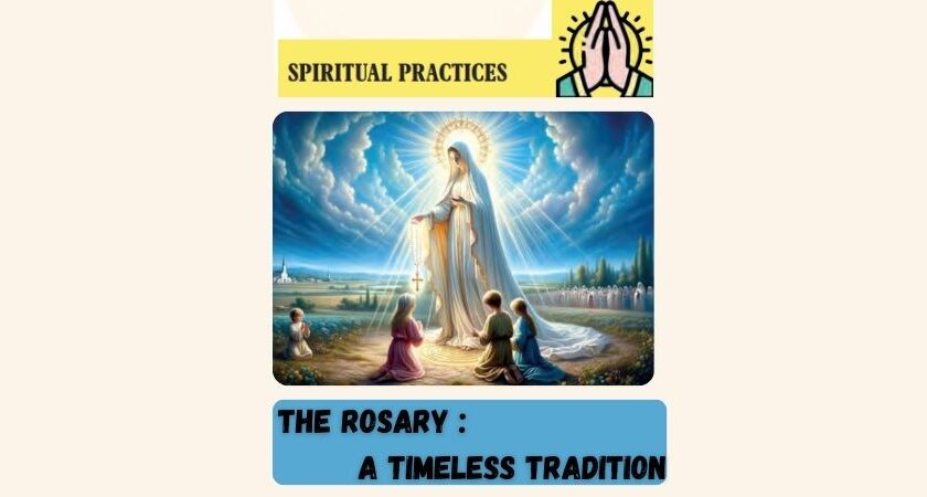 The Rosary: A Timeless Tradition