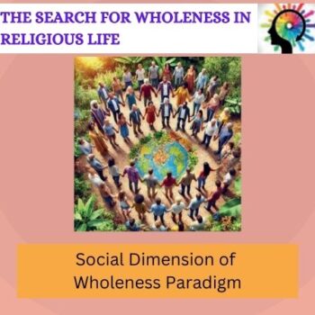 Social Dimension of Wholeness Paradigm