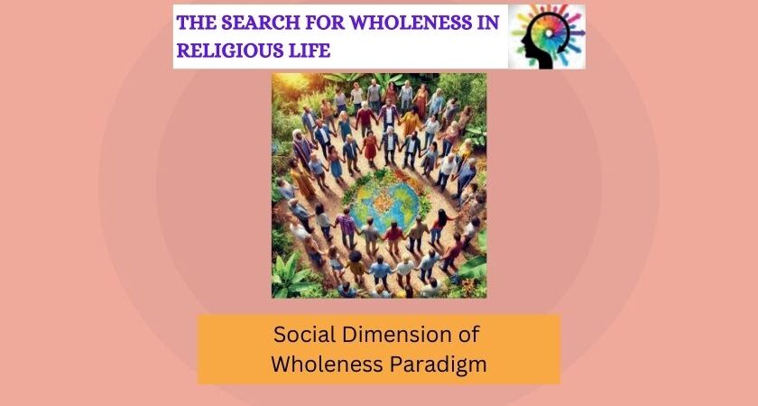 Social Dimension of Wholeness Paradigm