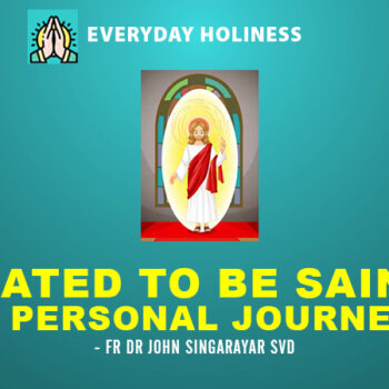 Created to Be Saints: A Personal Journey