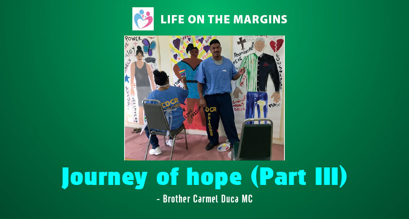 Journey of hope (Part III)