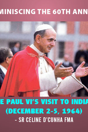 POPE PAUL VI’S VISIT TO INDIA – 1