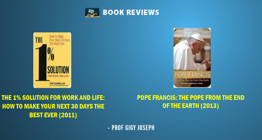 Book Review : The 1% Solution for Work and Life | Pope Francis